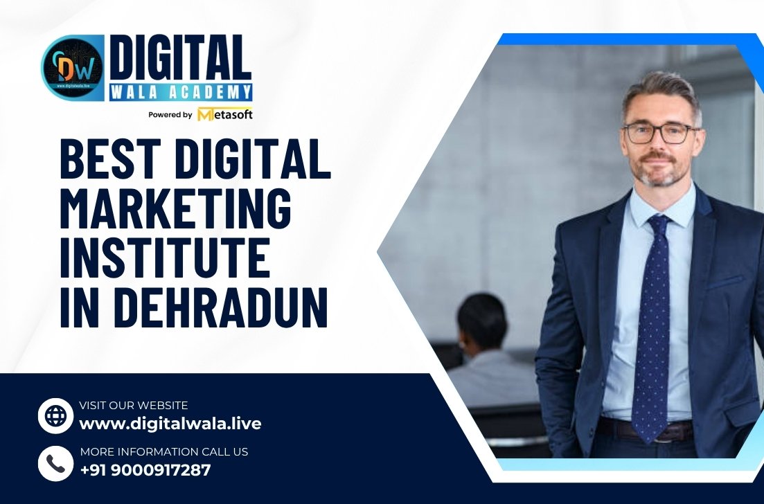 Digital Marketing Institute in Dehradun