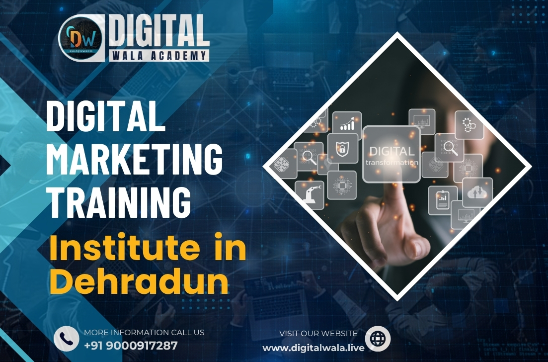 Digital Marketing Training Institute in Dehradun