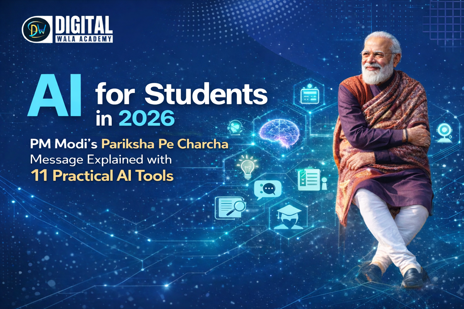 Top 10 AI Tools Recommended by - DigitalWala AI Academy for Students